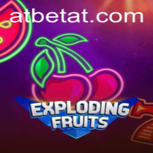 ExplodingFruits: A Juicy Adventure with AtBet